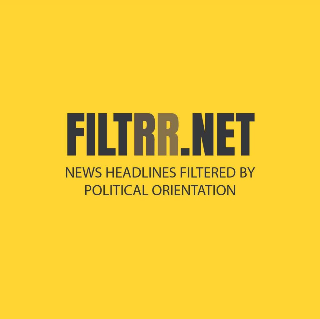 FILTRR.NET - News Headlines Filtered by political orientation and media bias